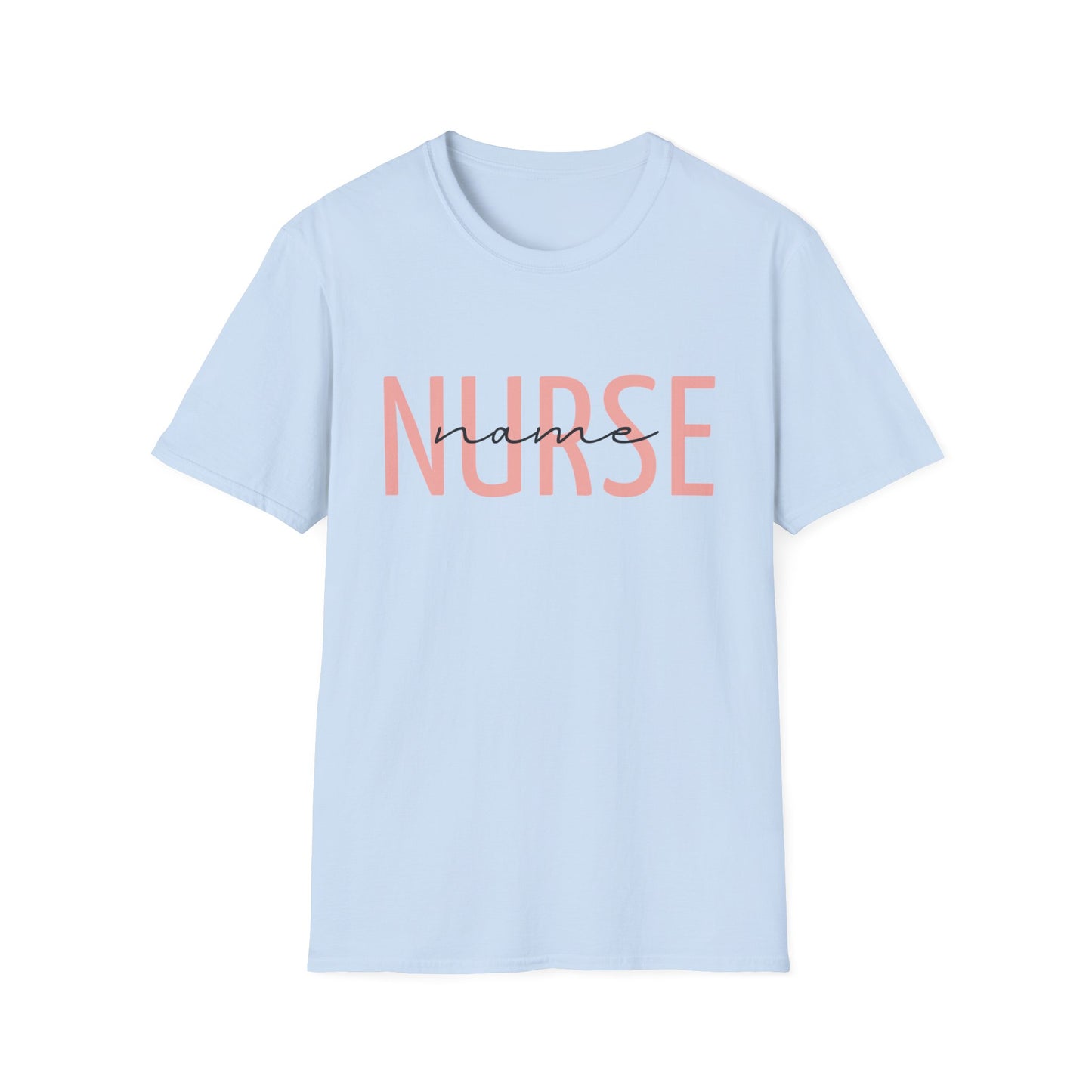 Personalized Nurse T-Shirt, Comfortable Nurse Gift, Medical Shirt, Healthcare Worker Apparel, Unique Gift for Nurses, Nurse Appreciation Day