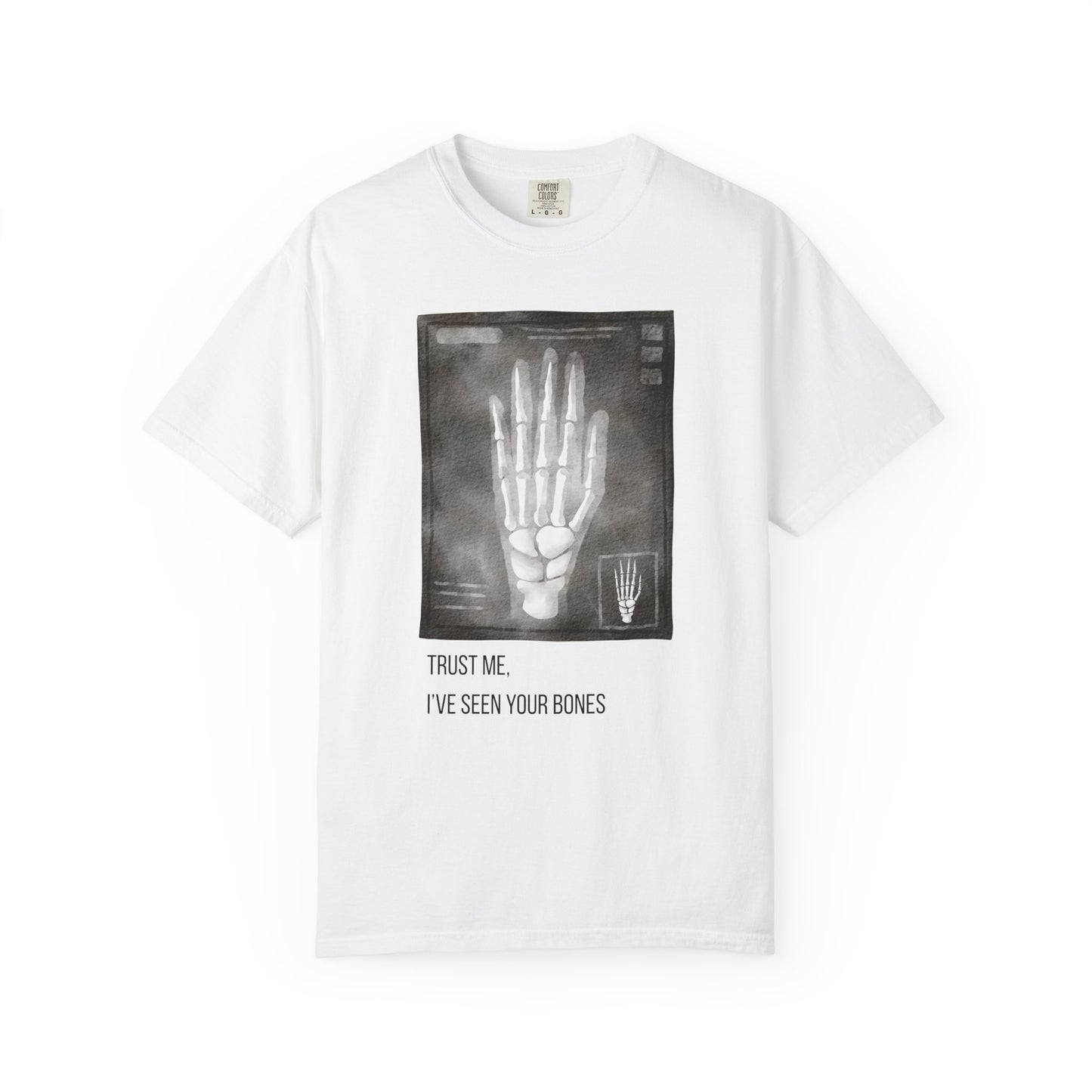 Trust Me, I've Seen Your Bones Unisex T-Shirt, Funny Daddy Shirt, Halloween Costume Tee, Gift for Medical Workers